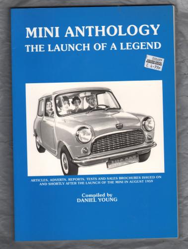 `Mini Anthology: The Launch of a Legend` - Daniel Young - Softcover - Published by London: P4 Spares - 1990